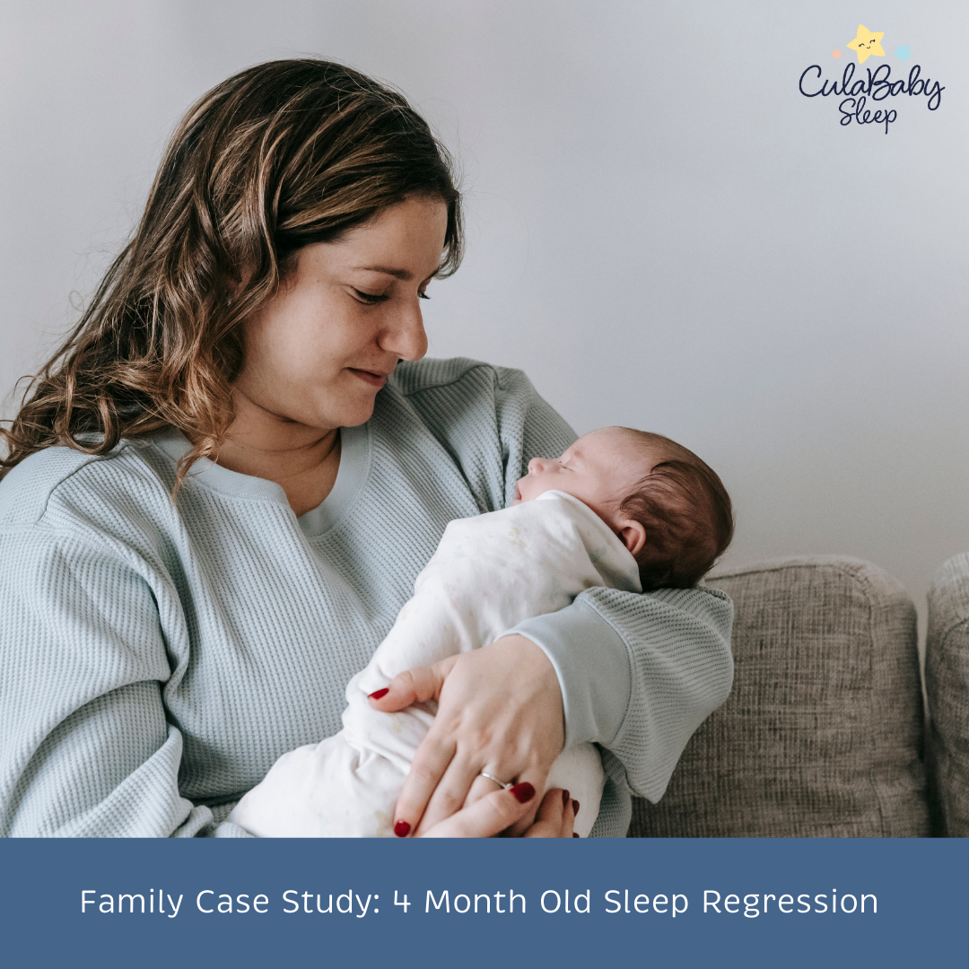 Family Case Study: 4 Month Old Sleep Regression
