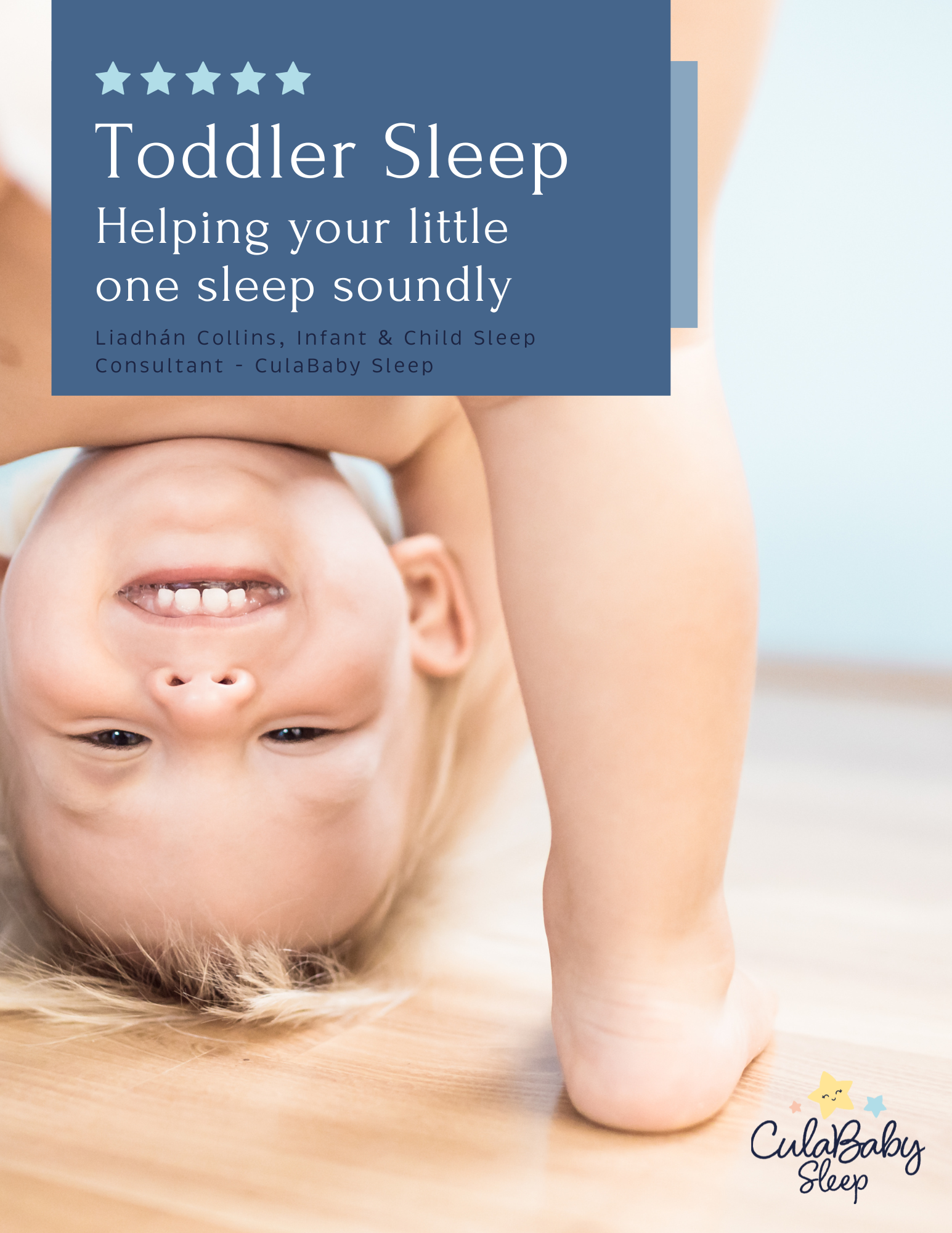 Sleep Consultant Ireland - Why Your Toddler Suddenly Needs You to Fall Asleep