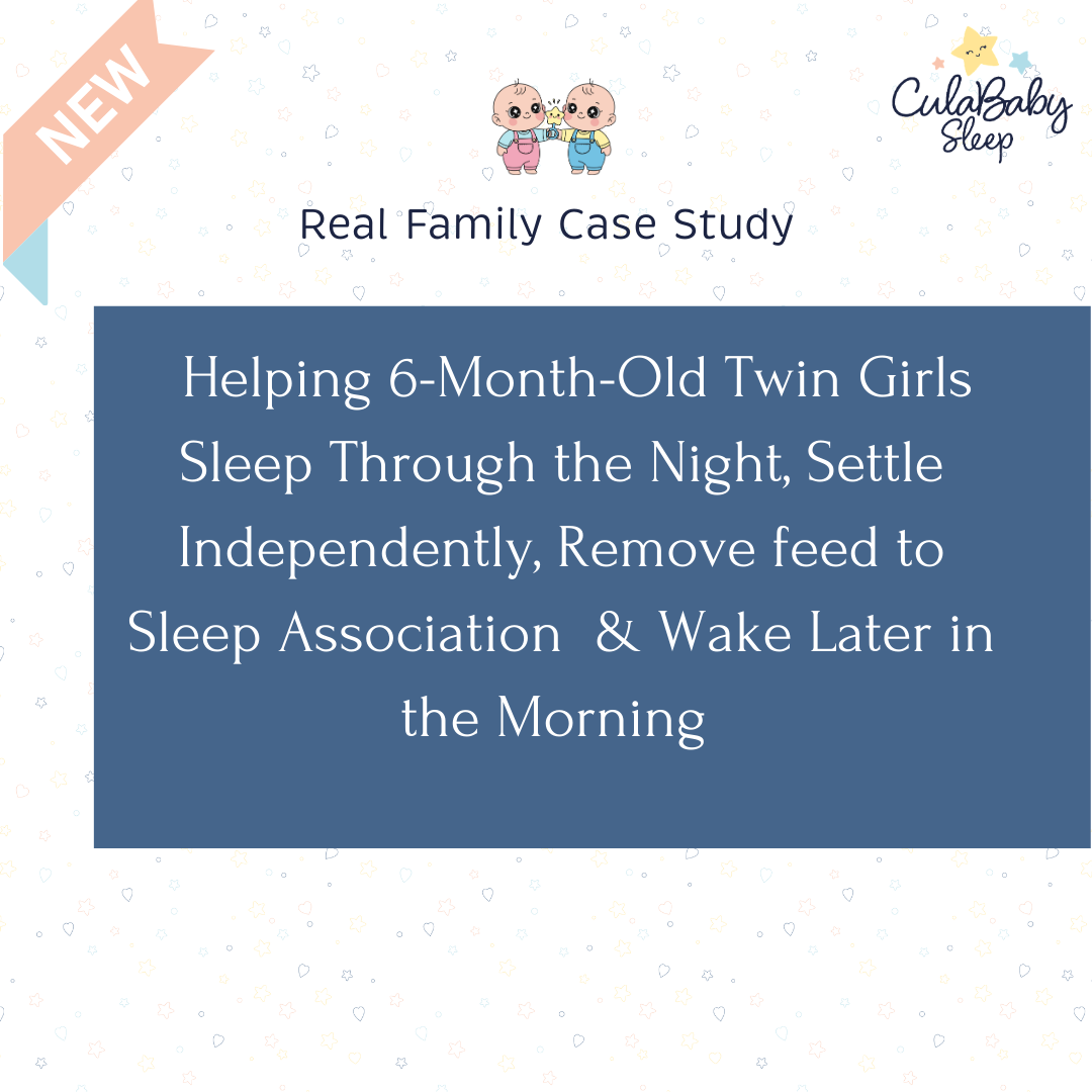 Real Family Case Study: Helping 6-Month-Old Twins Sleep Through the Night, Self Soothe & Wake Later