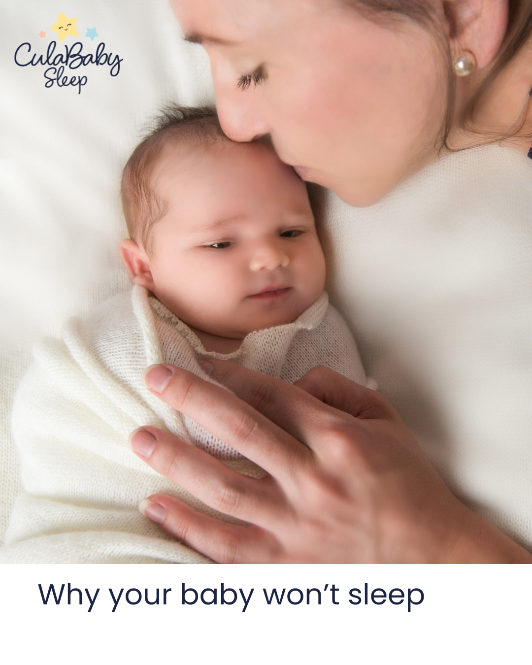 Why Your Baby Won't Sleep — and What I Wish I'd Known Sooner
